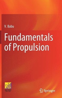 bokomslag Fundamentals of Propulsion