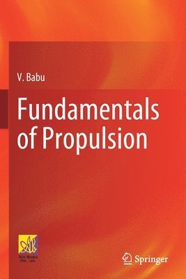 bokomslag Fundamentals of Propulsion