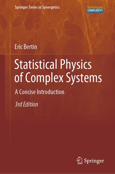 Eric Bertin - Statistical Physics of Complex Systems, Inbunden