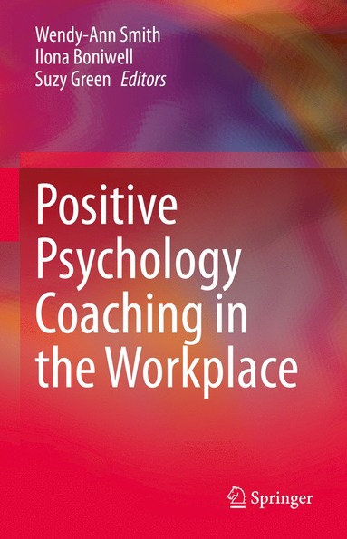 bokomslag Positive Psychology Coaching in the Workplace