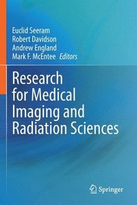 bokomslag Research for Medical Imaging and Radiation Sciences