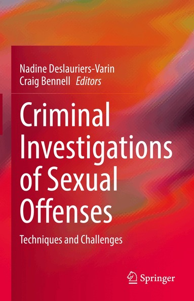 Nadine Deslauriers-Varin, Craig Bennell - Criminal Investigations of Sexual Offenses, Inbunden