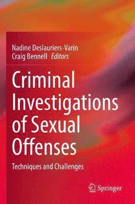 Nadine Deslauriers-Varin, Craig Bennell - Criminal Investigations of Sexual Offenses, Häftad