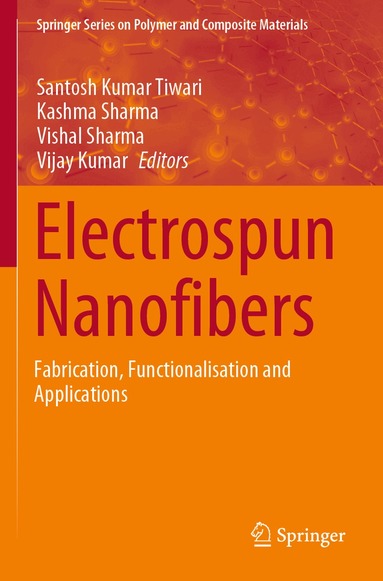 Santosh Kumar Tiwari, Kashma Sharma, Vishal Sharma, Vijay Kumar - Electrospun Nanofibers, Häftad