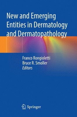 bokomslag New and Emerging Entities in Dermatology and Dermatopathology