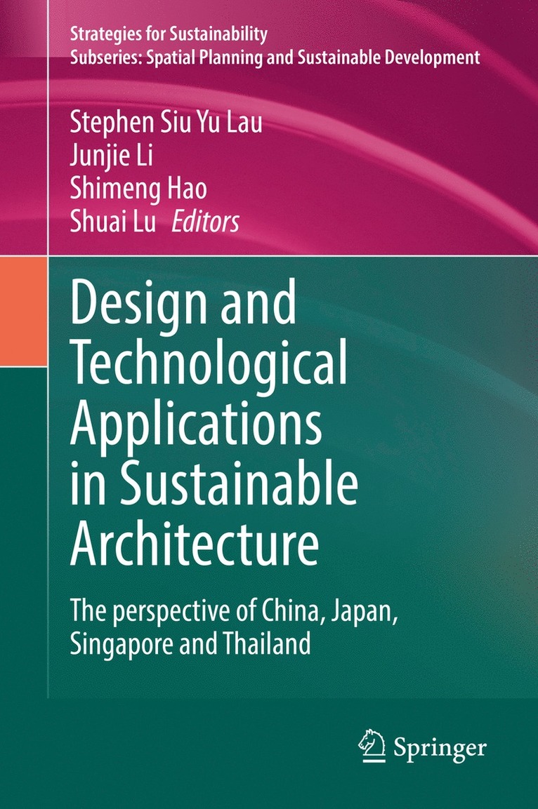 Design and Technological Applications in Sustainable Architecture 1