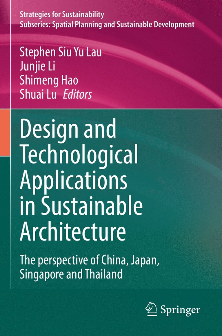 Design and Technological Applications in Sustainable Architecture