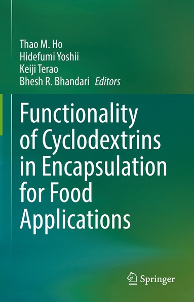 bokomslag Functionality of Cyclodextrins in Encapsulation for Food Applications