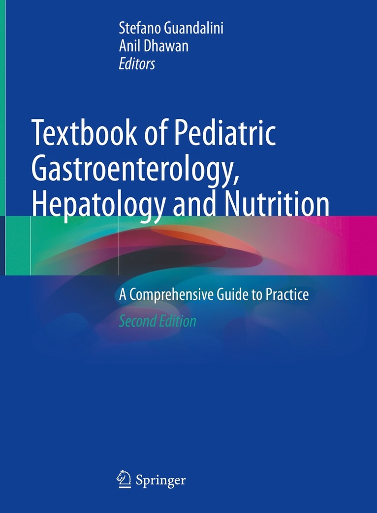 Stefano Guandalini, Anil Dhawan - Textbook of Pediatric Gastroenterology, Hepatology and Nutrition, Inbunden
