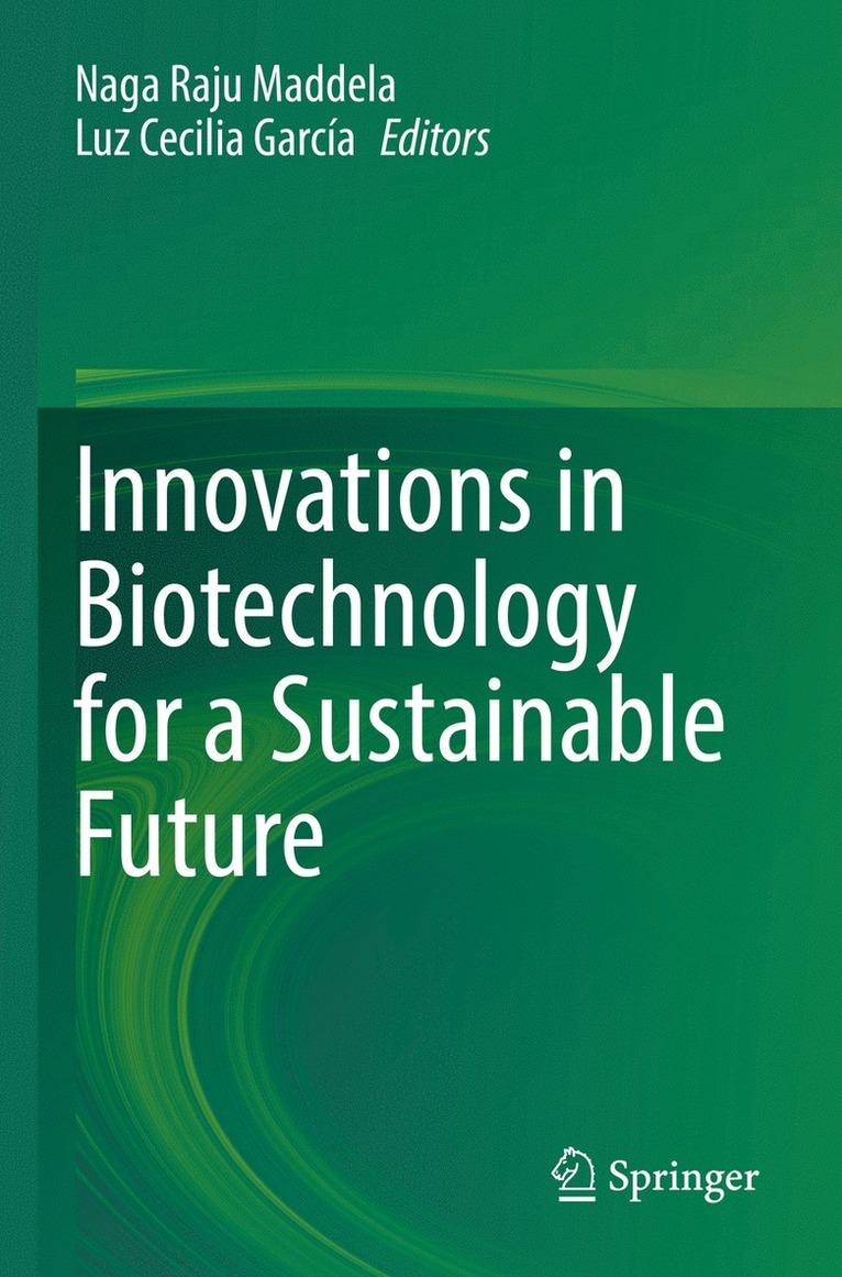 Innovations in Biotechnology for a Sustainable Future 1