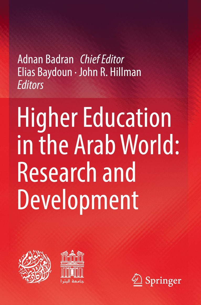 Adnan Badran, Elias Baydoun, John R. Hillman - Higher Education in the Arab World: Research and Development, Häftad
