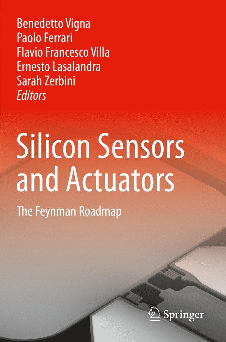 Benedetto Vigna, Paolo Ferrari, Flavio Francesco Villa, Ernesto Lasalandra, Sarah Zerbini - Silicon Sensors and Actuators, Häftad