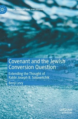 Covenant and the Jewish Conversion Question 1