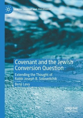 bokomslag Covenant and the Jewish Conversion Question