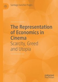bokomslag The Representation of Economics in Cinema
