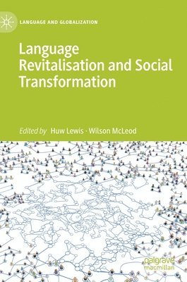 Language Revitalisation and Social Transformation 1