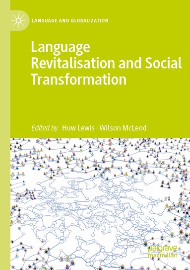 Huw Lewis, Wilson McLeod - Language Revitalisation and Social Transformation, Häftad