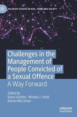 Challenges in the Management of People Convicted of a Sexual Offence 1