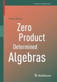 bokomslag Zero Product Determined Algebras