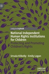 bokomslag National Independent Human Rights Institutions for Children