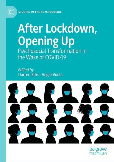 Darren Ellis, Angie Voela - After Lockdown, Opening Up, Inbunden
