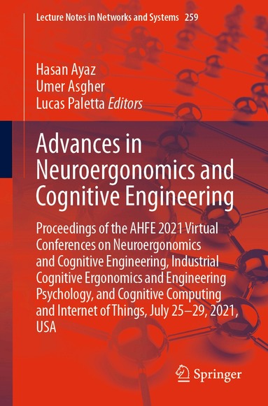 Hasan Ayaz, Umer Asgher, Lucas Paletta - Advances in Neuroergonomics and Cognitive Engineering, Häftad
