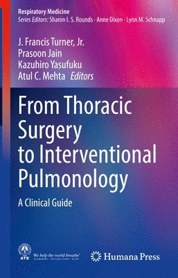 bokomslag From Thoracic Surgery to Interventional Pulmonology