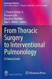 bokomslag From Thoracic Surgery to Interventional Pulmonology