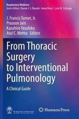 From Thoracic Surgery to Interventional Pulmonology 1