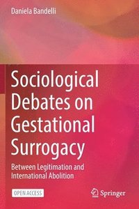 bokomslag Sociological Debates on Gestational Surrogacy