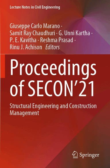 Giuseppe Carlo Marano, Samit Ray Chaudhuri, G. Unni Kartha, P. E. Kavitha, Reshma Prasad, Rinu J. Achison - Proceedings of SECON’21, Häftad