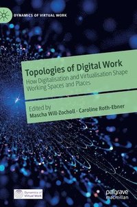 bokomslag Topologies of Digital Work