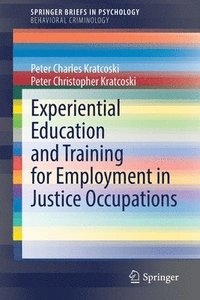 bokomslag Experiential Education and Training for Employment in Justice Occupations