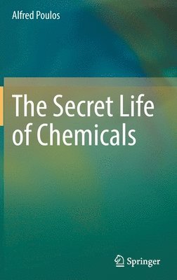 bokomslag Secret Life of Chemicals