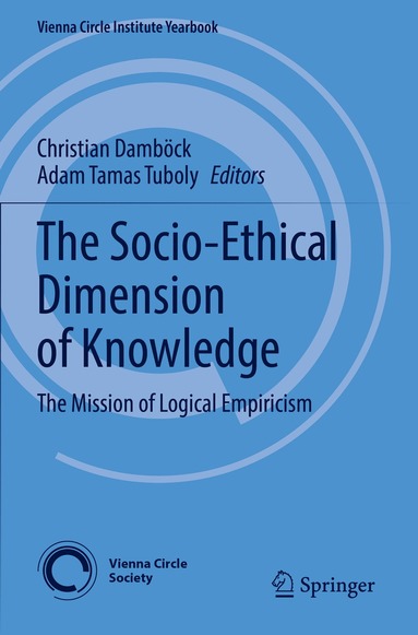 Christian Damböck, Adam Tamas Tuboly - Socio-Ethical Dimension of Knowledge, Häftad