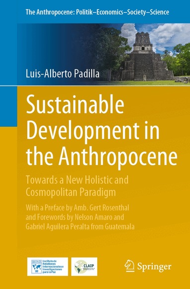 Luis-Alberto Padilla - Sustainable Development in the Anthropocene, Häftad