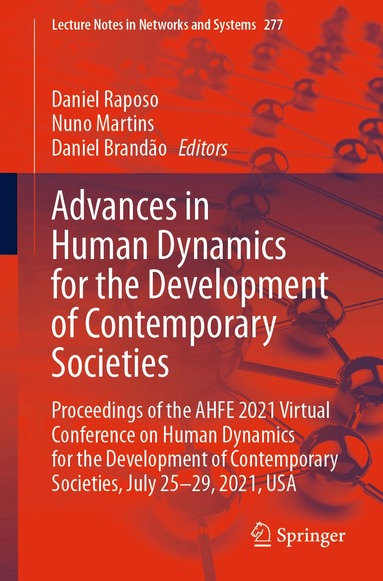 Daniel Raposo, Nuno Martins, Daniel Brandão - Advances in Human Dynamics for the Development of Contemporary Societies, Häftad