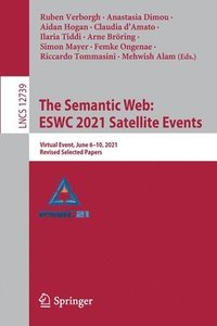 bokomslag The Semantic Web: ESWC 2021 Satellite Events
