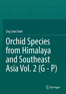 bokomslag Orchid Species from Himalaya and Southeast Asia Vol. 2 (G - P)