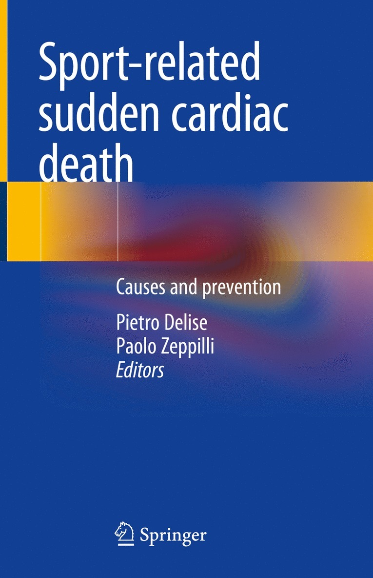 Pietro Delise, Paolo Zeppilli - Sport-related sudden cardiac death, Inbunden