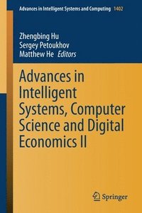 bokomslag Advances in Intelligent Systems, Computer Science and Digital Economics II