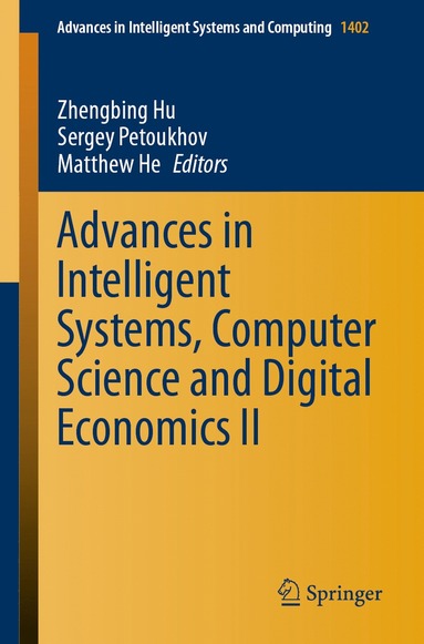 bokomslag Advances in Intelligent Systems, Computer Science and Digital Economics II