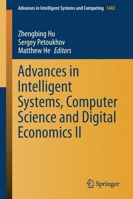 Advances in Intelligent Systems, Computer Science and Digital Economics II 1