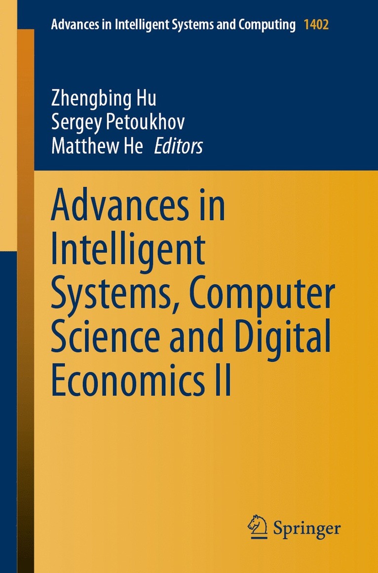 Advances in Intelligent Systems, Computer Science and Digital Economics II 1