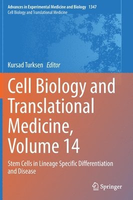 Cell Biology and Translational Medicine, Volume 14 1