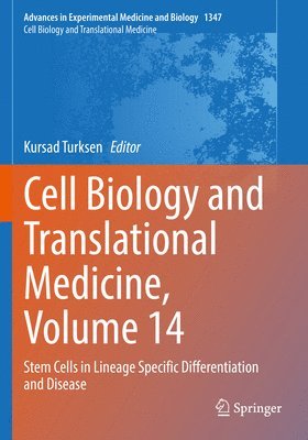 Cell Biology and Translational Medicine, Volume 14 1
