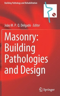 Masonry: Building Pathologies and Design 1