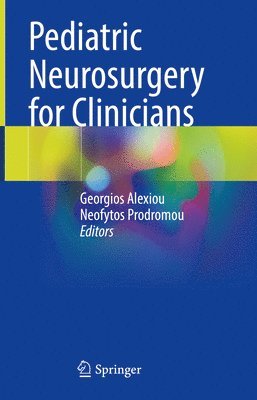 bokomslag Pediatric Neurosurgery for Clinicians