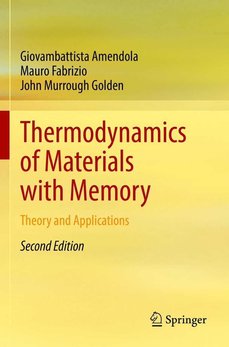 Giovambattista Amendola, Mauro Fabrizio, John Murrough Golden - Thermodynamics of Materials with Memory, Häftad