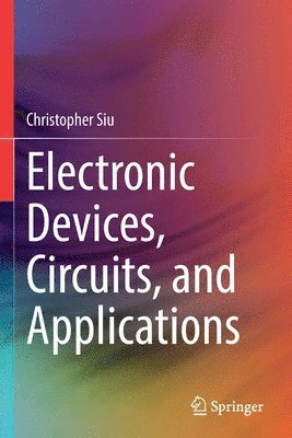 bokomslag Electronic Devices, Circuits, and Applications